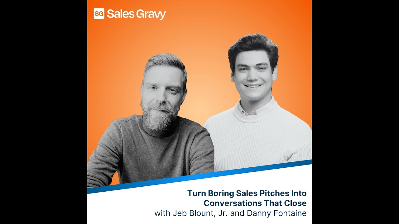Turn Boring Sales Pitches Into Conversations That Close