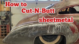 How to Cut-N-Butt Sheetmetal