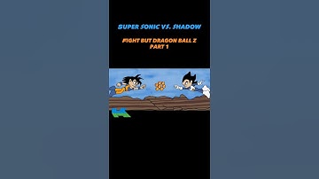 Sonic 3 Super Sonic vs. Shadow Fight but Dragon Ballz Part 1 #dragonballz #anime #animation #sonic