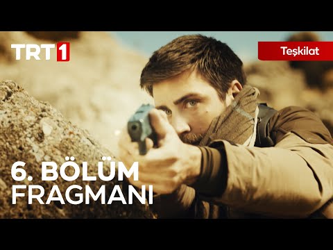 Teşkilat 6. Bölüm Fragmanı