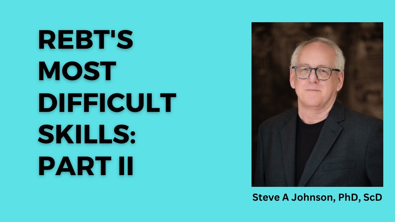 Самые сложные навыки REBT? Часть II