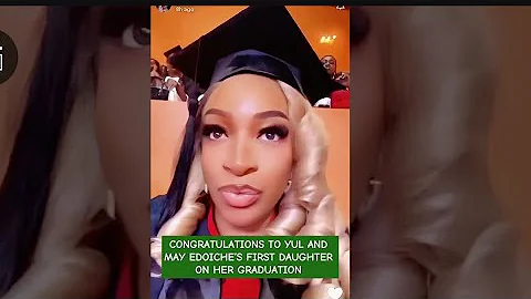 Congratulations To Yul  And May Edochie‘s First Daughter Daniella Edochie On Her Graduation #MayY