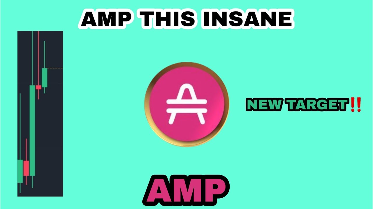 AMP COIN IS ABOUT TO GET INSANE‼️ AMP NEW PRICE TARGET‼️ AMP TOKEN WILL
