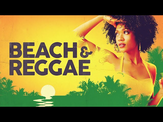 BEACH & REGGAE 2024 - Live Radio🏝️🍹 class=