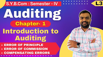 SYBCOM || Auditing || Semester 4 | Chapter 1 | Introduction to Auditing | Lecture 3 | Ronak Sir |