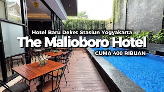 Baru! Deket Stasiun & Malioboro 400 Ribuan | The Malioboro Jogja Yogyakarta