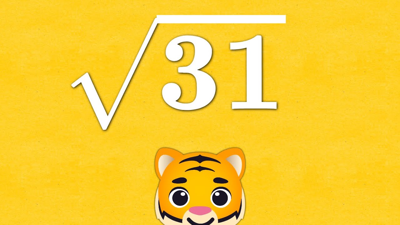 Understanding the Square Root of 31
