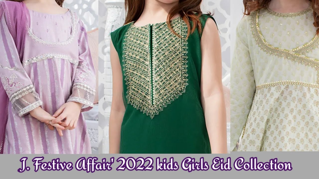 J dot Kids girls Festive Eid Collection June 2022| Festive affair' 2022 Kids  Girls collection
