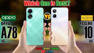 Decoding the Superiority! Oppo A78 4G vs Realme 10 4G