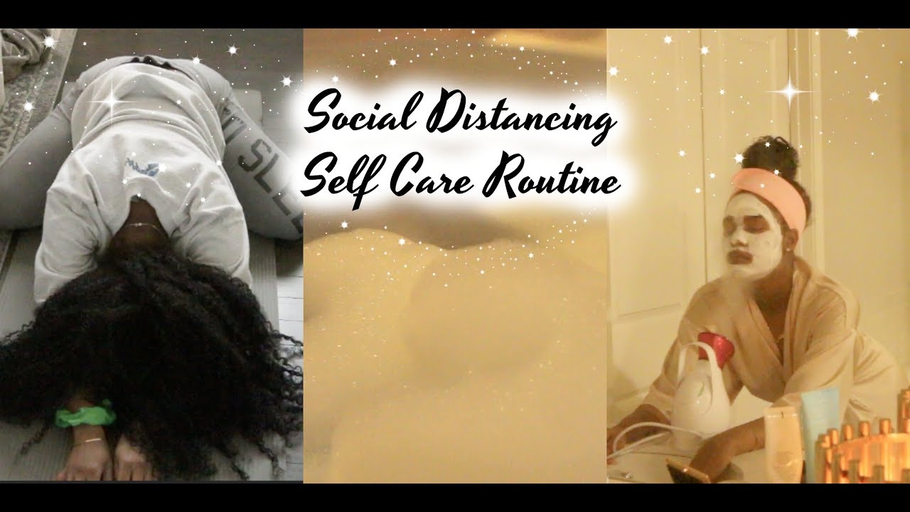 Social Distancing Self Care Routine | MIND, BODY, & SOUL #WithMe - YouTube