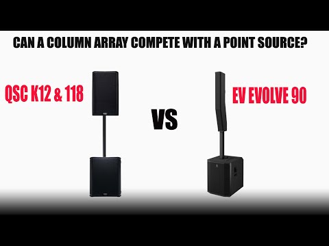 EV EVOLVE 90s VS QSC k12 & 118