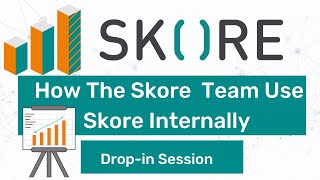 How The Skore Team Use Skore Internally