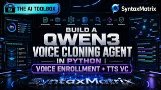 Build a Qwen3 Voice Cloning Agent in Python Voice Enrollment TTS VC