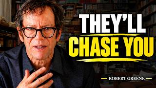 Full Why People Chase Those Who Ignore Them | Robert Greene Motivational | The Psychology of Attraction Guide