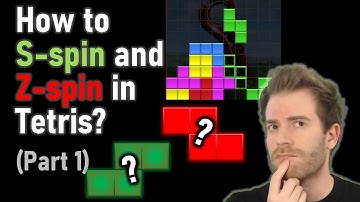 How to S-spin and Z-spin in Guideline Tetris (Part 1)