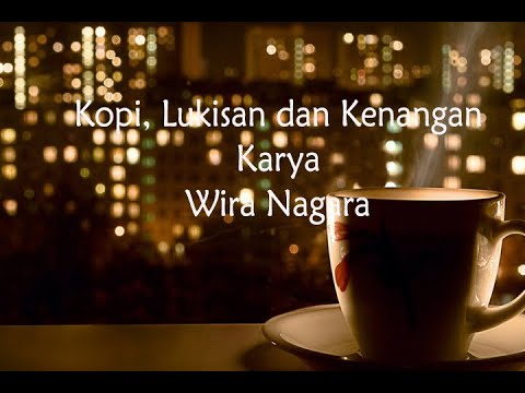 Wira Nagara Kopi  Lukisan  Kenangan  YouTube