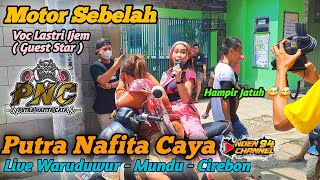 Motor Sebelah - Voc Lastri Ijem ❗️❗️❗️ Putra Nafita Caya Live Waruduwur Cirebon