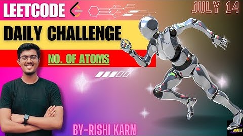 726. Number of Atoms | Stacks | Leetcode Daily Challlenge | DSA | Hindi