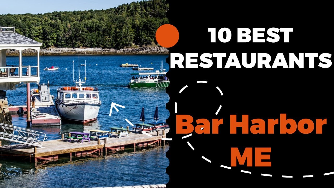 10 Best Restaurants in Bar Harbor, Maine (2022) Top places the locals