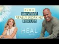 Michael Bernard Beckwith - Is The Universe Really Working For Us? (HEAL with Kelly)