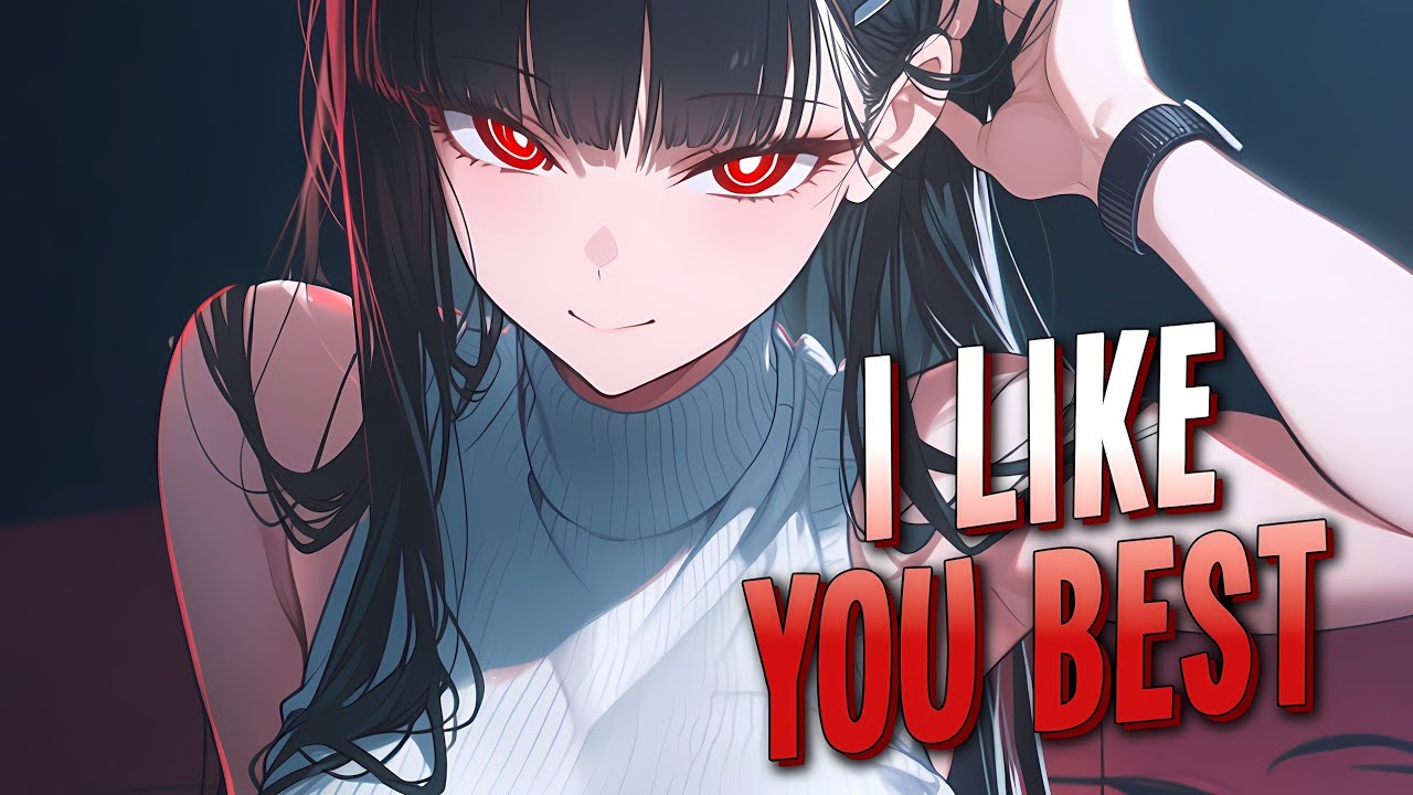 Nightcore - I Like You Best | Ella Red [Sped Up]
