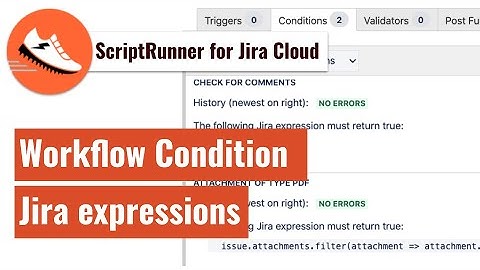 ScriptRunner for Jira Cloud - Workflow condition using Jira Expressions