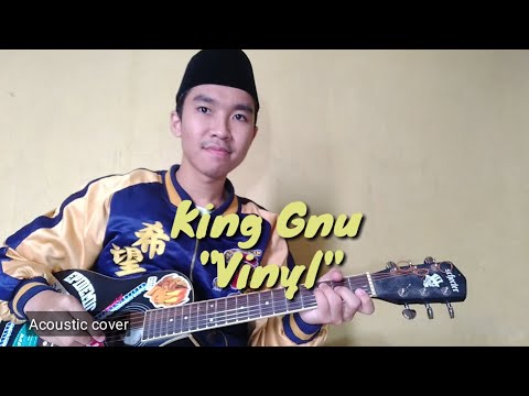 King Gnu - Vinyl (cover by Ekky)