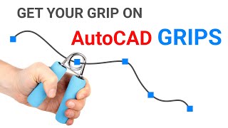 GET YOUR GRIP ON GRIPS | AutoCAD GRIPS screenshot 5