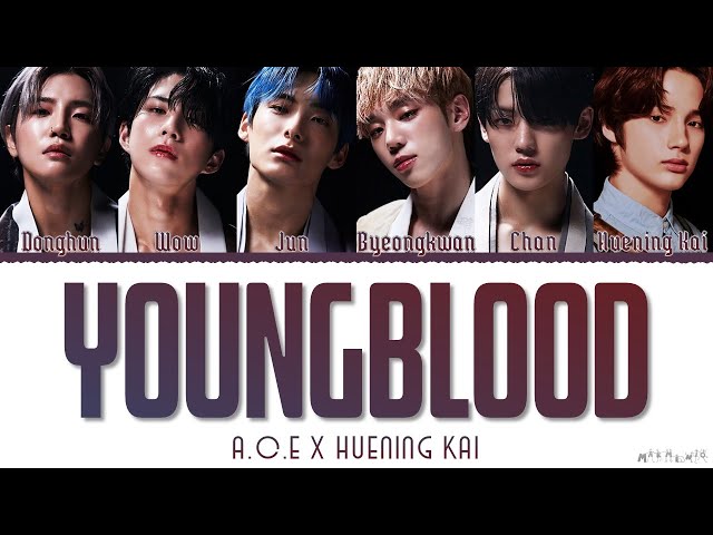 A.C.E u0026 Huening Kai 'Youngblood' Mashup Lyrics class=