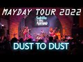 The Warning | DUST TO DUST || MAYDAY TOUR 2022 | Saltillo