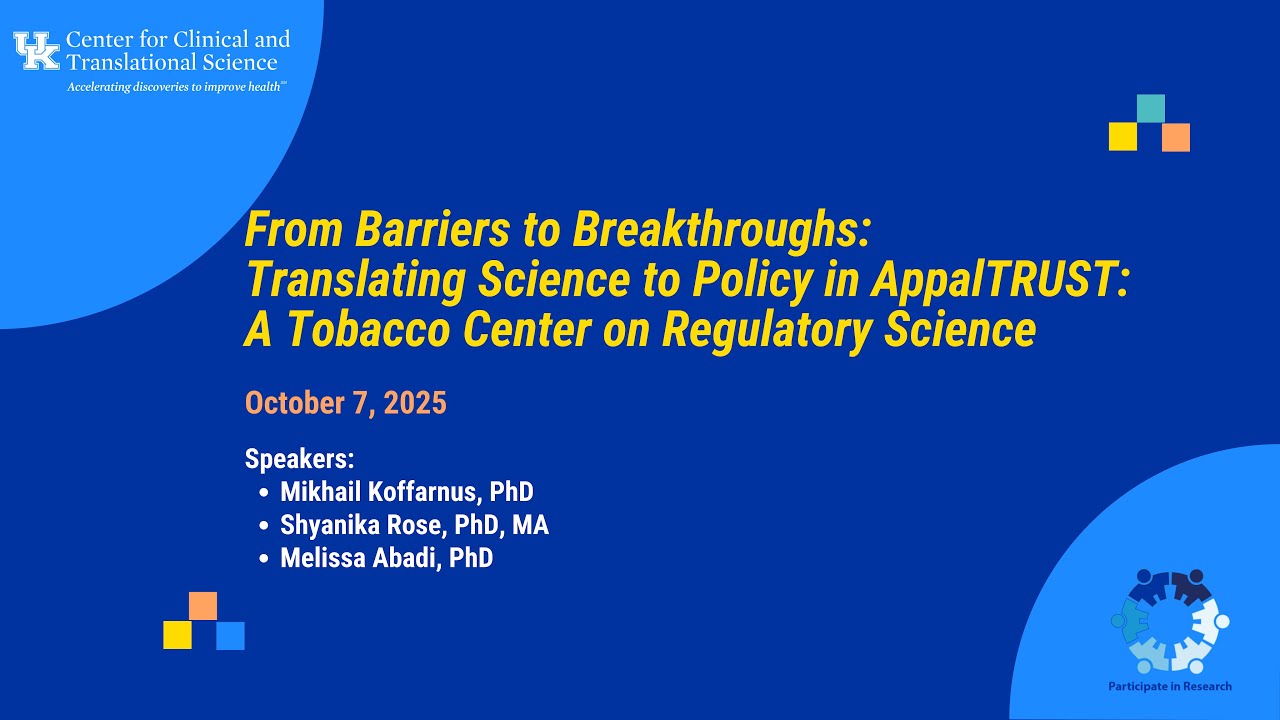Translating Science to Policy in AppalTRUST: A Tobacco Center on Regulatory Science