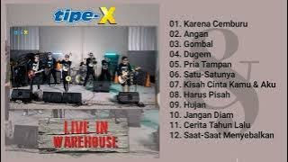 Tipe X - Live In Warehouse (Full Album & HQ Audio)