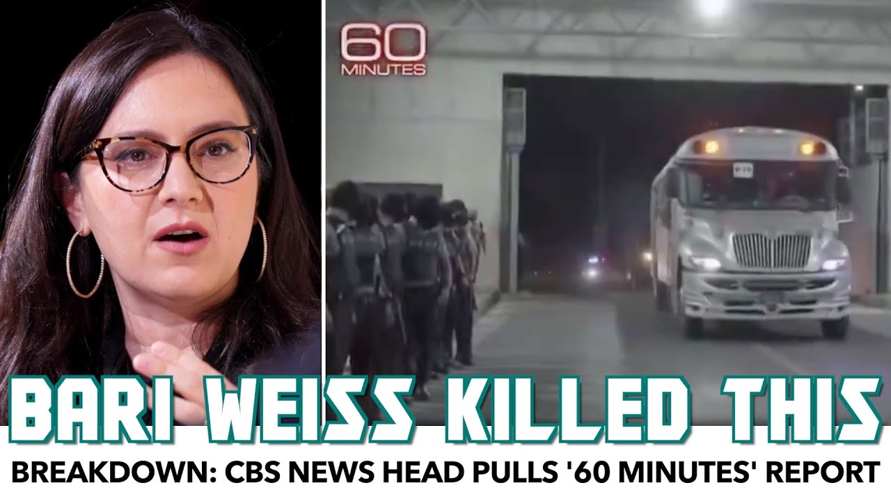 Bari Weiss Pulls '60 Minutes' Report Hours Before Air
