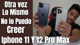 Iphone 12 Pro Max VS Iphone 11 Pro Max Comparativa, Vale la Pena El Cambio ?