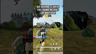 QUE ABURRIDO SE VOLVIO FREE FIRE #contenidofreefire #freefire