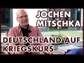 Jochen Mitschka: Deutschlands Angriffskriege