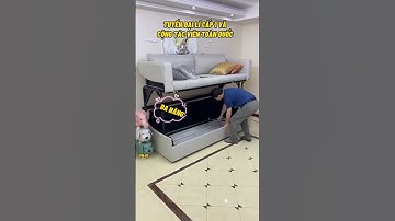 THÊM LỰA CHỌN VỚI SOFA GIƯỜNG TẦNG THÔNG MINH