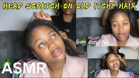 ASMR💫HEAD SCRATCH ON OLD ITCHY HAIR 