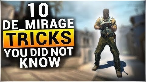 10 TRICKS on DE_MIRAGE You Probably Didn