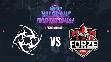 WePlay! Ignition Series - NiP (Hyp) vs ForZe - VALORANT FR