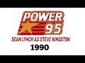 Sean lynch as steve kingston on power 95 new york