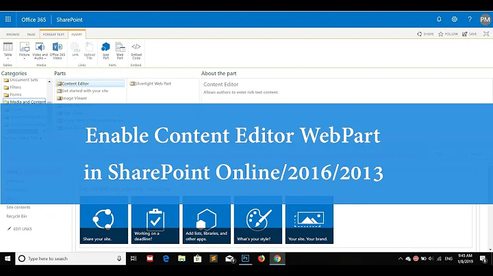 Enable Content Editor Webpart (CEWP) in SharePoint Online /2016/ 2013