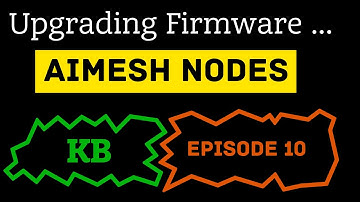 How to update firmware of AiMesh Nodes? [KB Ep10]