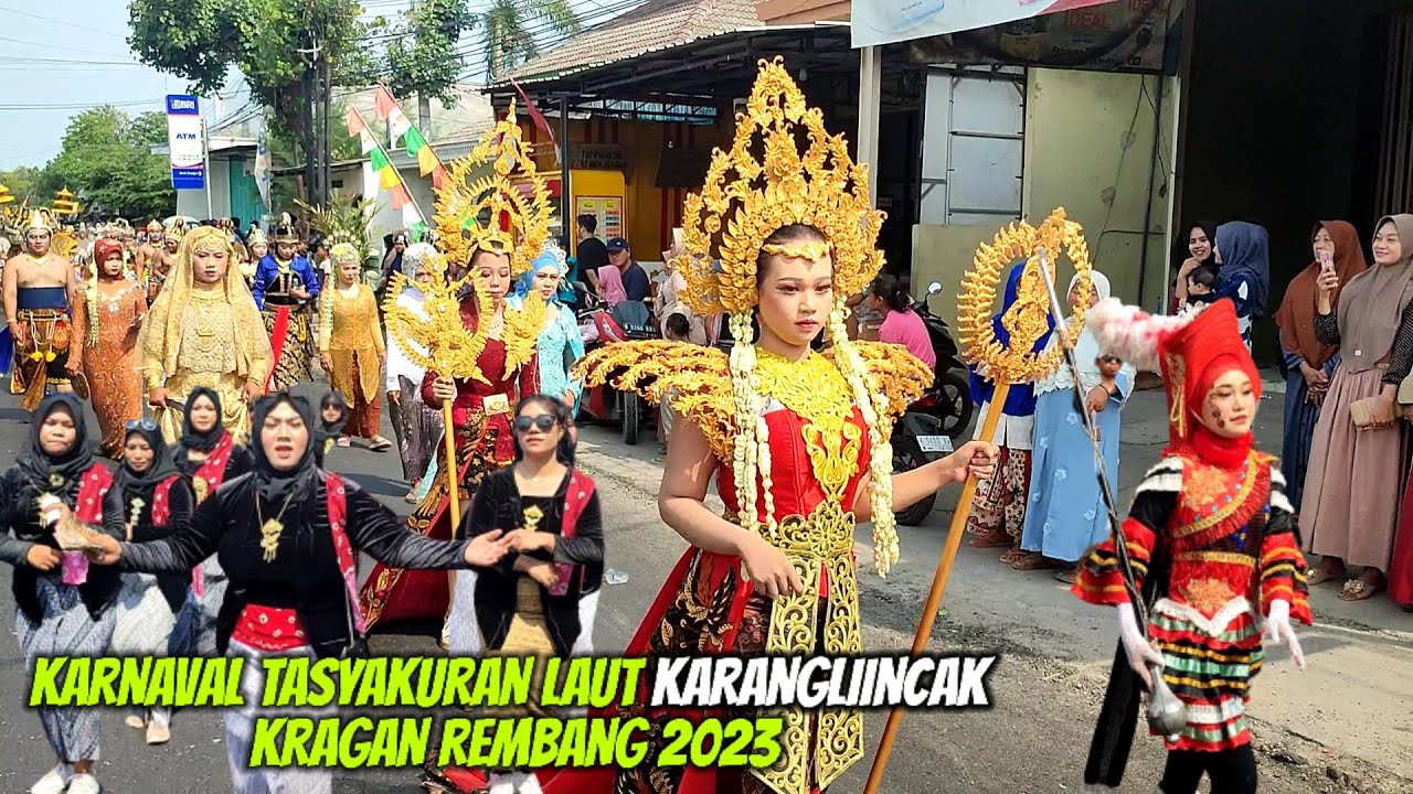KARNAVAL KARANGLINCAK KRAGAN 2023 || SEDEKAH LAUT KARANGLINCAK KRAGAN REMBANG 2023