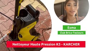 Nettoyeur Haute Pression K5 Power Control - KARCHER - Test et avis d'un BricoTesteur