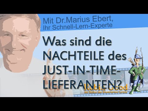 Was Sind Die Nachteile Des Just In Time Lieferanten Youtube