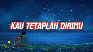 16  | KAU TETAPLAH DIRIMU