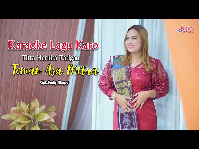 Karaoke lagu Karo  || Teman Asa Metua || Nada cewek class=