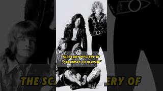 The Scary Mystery of "Stairway to Heaven" #LedZeppelin #StairwayToHeaven #JimmyPage #RobertPlant