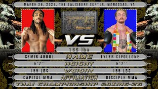 TCB 26 - Semir Abdul VS Tyler Cipollone by Thai Championship Boxing 427 views 2 months ago 7 minutes, 41 seconds